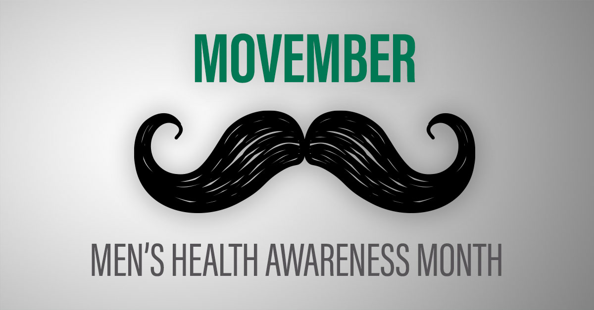 Movember: Men’s Health Awareness Month
